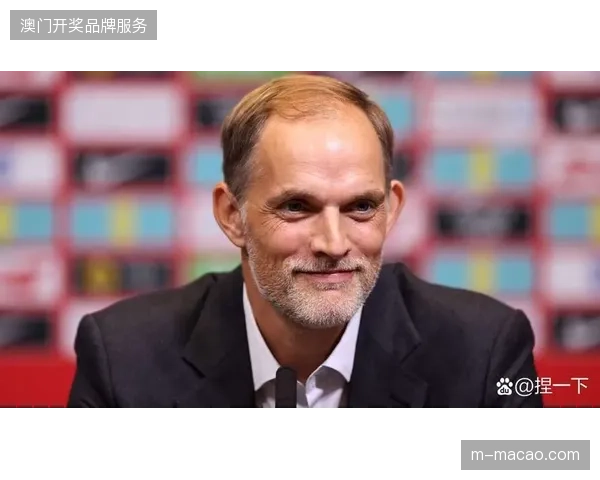 英格兰队被外界普遍看好，图赫尔面临将球队天赋兑现为成绩的巨大压力